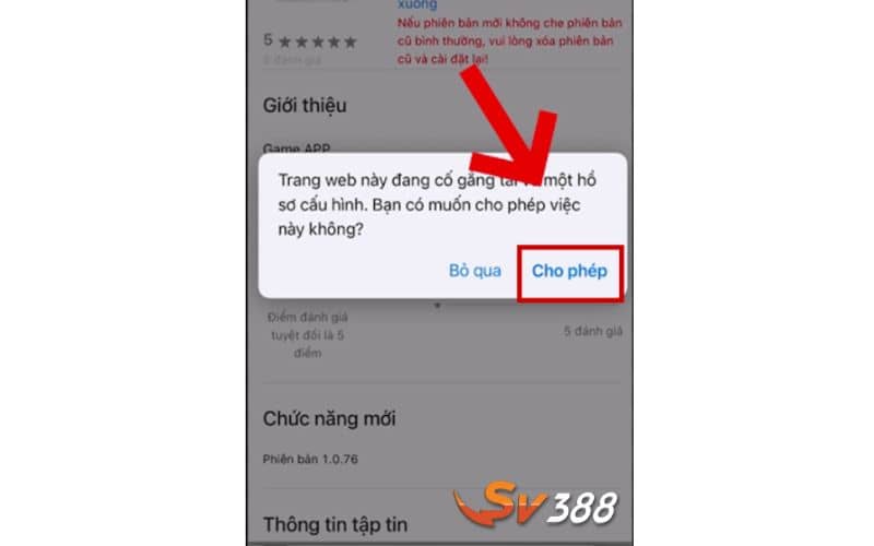 Bước 2 cho phép cài đặt để tiến hành quá trình tải app SV388