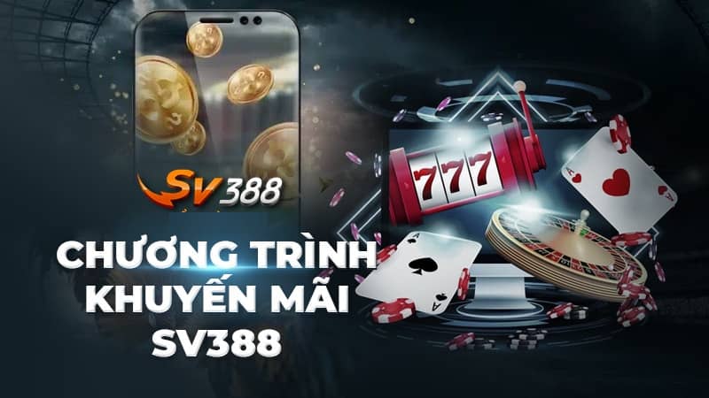 Nhận được nhiều khuyến mãi khi đăng ký tài khoản SV388