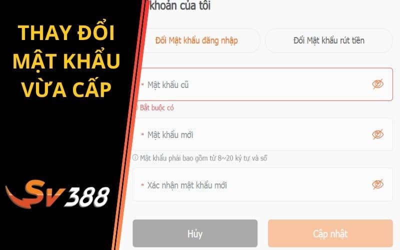 Thay đổi mật khẩu SV388 khi mới cấp